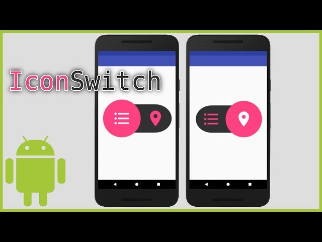 IconSwitch Library - Android Studio Tutorial