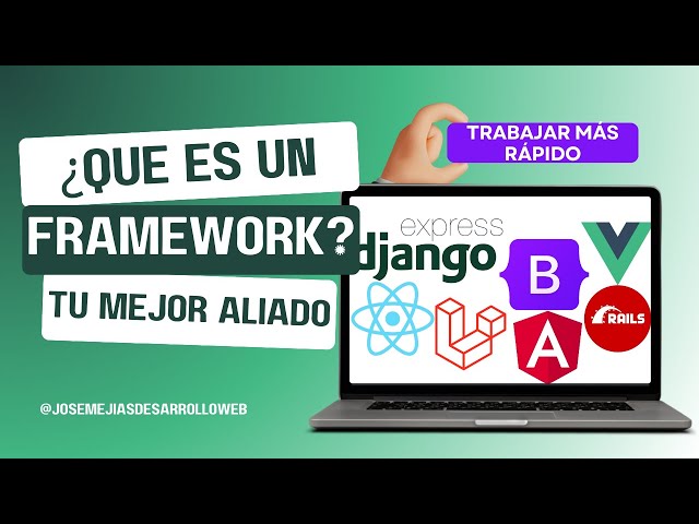 Frameworks en Desarrollo Web🚀