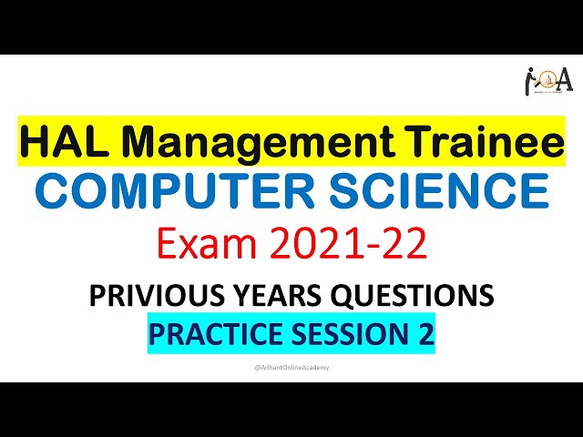 HAL MT Exam 2021-2022 | COMPUTER SCIENCE | Practice Session 2, Most Imp MCQs With Detailed Solutions