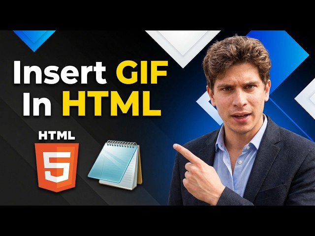 How To Insert GIF In HTML Using Notepad [2026 Guide]