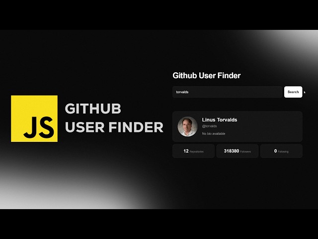 Build a GitHub User Finder with JavaScript | Fetch API & Async/Await
