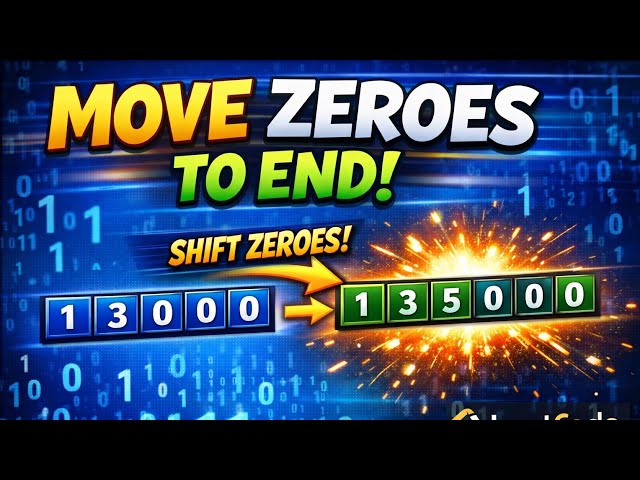Move Zeroes to End 🔥 | LeetCode Explained