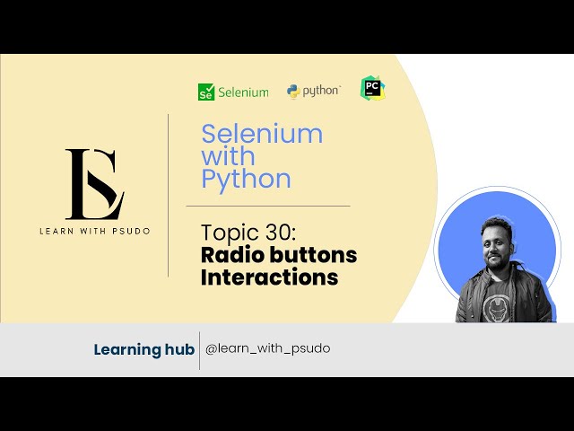 Topic 30: Handling Radio Buttons in Selenium | Learn Python Basics & Selenium from Scratch