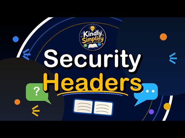 Security Headers Explained: Tiny Browser Rules That Stop Big Web Attacks
