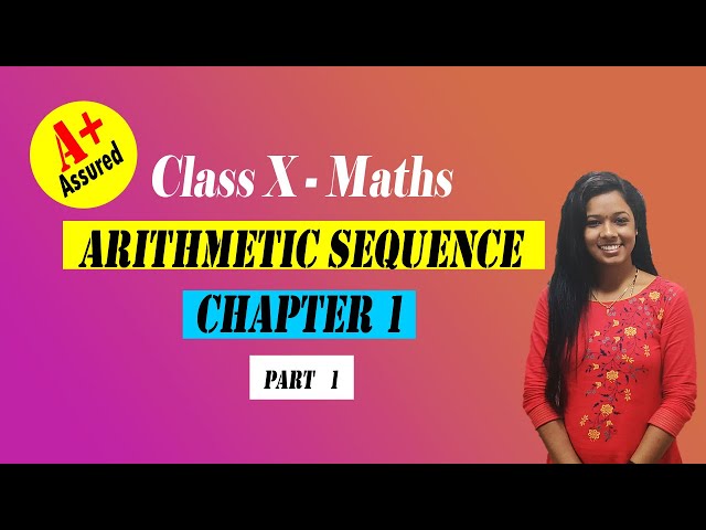 സമാന്തര ശ്രേണികൾ | Class 10 | Mathematics | Chapter 1 | Arithmetic Sequence Basics | SSLC Maths