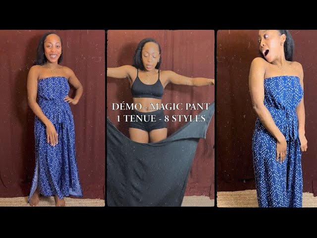 DÉMO MAGIC PANT - Pantalon modulable 8 en 1