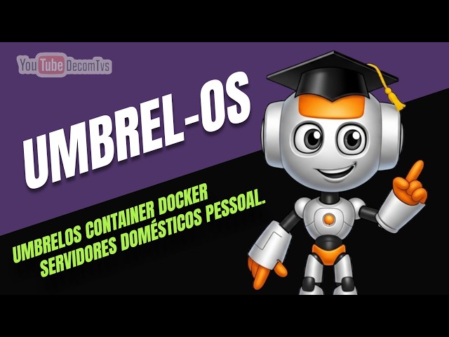 UMBRELOS CONTAINER DOCKER - SERVIDORES DOMÉSTICOS PESSOAL