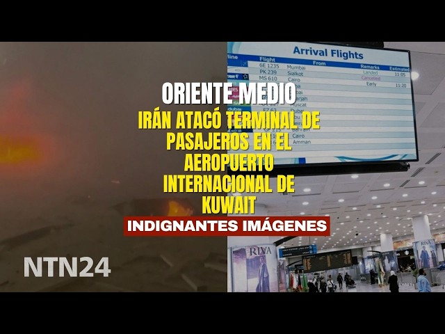 Indignantes imágenes: Irán atacó terminal de pasajeros en el Aeropuerto Internacional de Kuwait