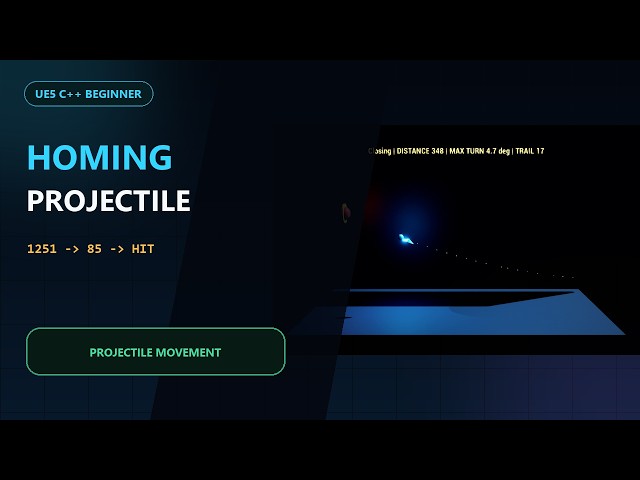 UE5 C++ Homing Projectile Tutorial | UProjectileMovementComponent