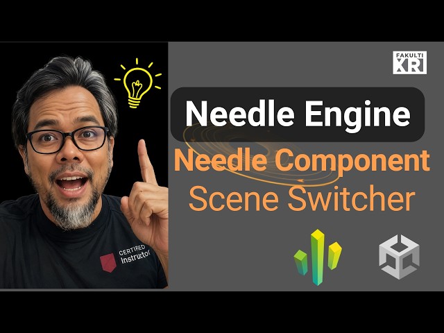 Component Scene Switcher dalam Unity + Needle Engine | Tukar Scene Secara Interaktif