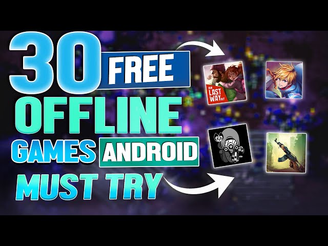30 Best Free Offline Android Games in (8 Minutes)