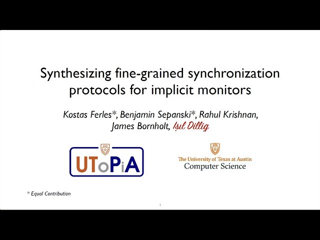 [OOPSLA] Synthesizing fine-grained synchronization protocols for implicit monitors