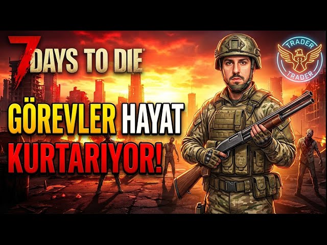 🔴Bu Görevler Hayat Kurtarıyor! | 7 Days to Die ve Streamer life simulator 2 Bölüm 6
