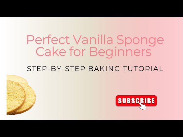 ASMR Vanilla Sponge Cake for Beginners: Step-by-Step Baking Tutorial
