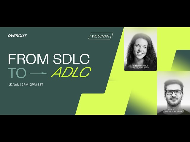From SDLC to ADLC: Orchestrating the Agentic Software Development Lifecycle | Overcut Webinar