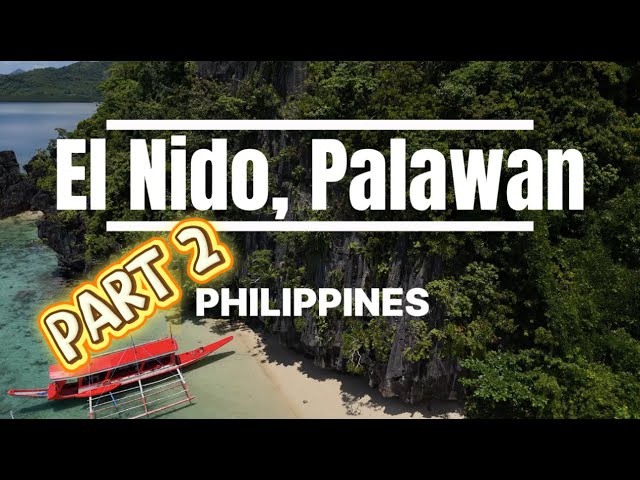 THINGS TO DO IN EL NIDO PALAWAN, PHILIPPINES | Part 2