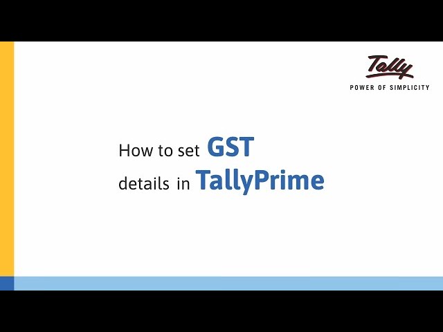 How to Set GST Details in TallyPrime | Tally Learning Hub