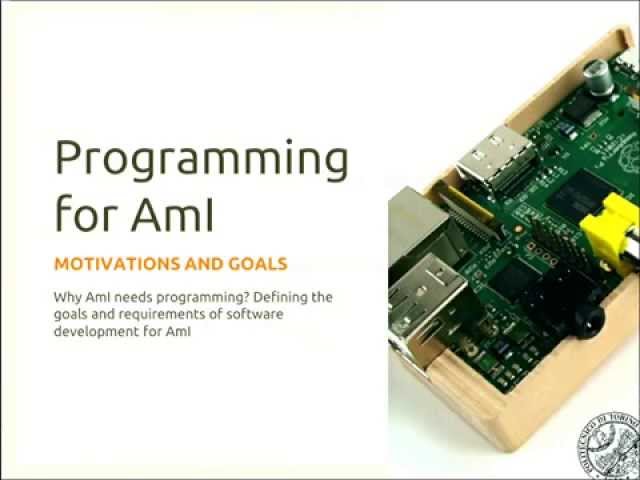Lecture 03 - Programming for AmI in Python - Ambient Intelligence 2014