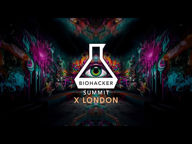 Biohacker Summit X London 2023