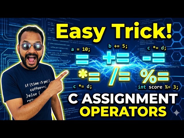Learn C Assignment Operators in 5 Minutes | = += -= Explained