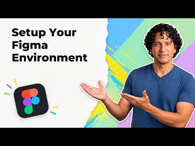 How To Set Up Your Figma Environment (Easy Guide)