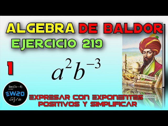 Expressing with Positive Exponents and Simplifying - Baldor's Algebra From Scratch - Exercise 219 1
