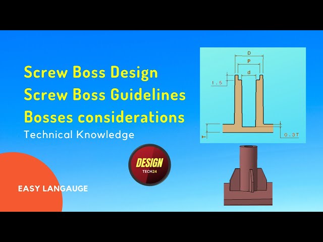 Screw Boss Design For Plastic | Screw Boss Considerations | Screw Boss Guidelines