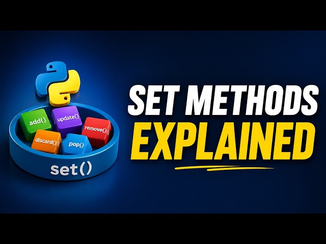 56 🐍 Python Set Built-in Methods Explained | add(), update(), remove(), discard(), pop() & More