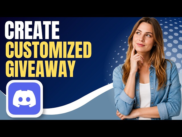 How to create a customized giveaway in Discord (Easy Tutorial)