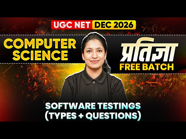 UGC NET Computer Science | UGC NET Computer Science Software Testing  | UGC NET Dec 2026