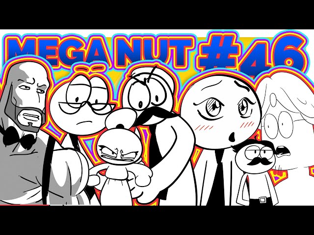Nutshell's Mega Nut #46 (Animation Memes)