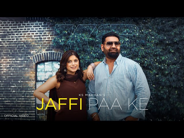 Jaafi Paake ( Offical Video ) KS Makhan - K Million Music - New Punjabi Songs 