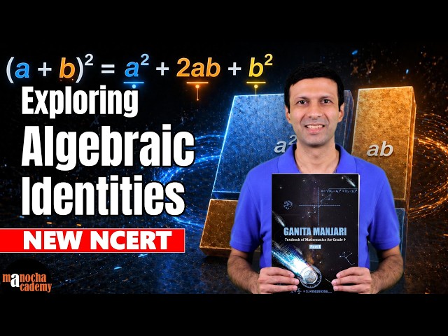 Exploring Algebraic Identities Class 9 | Ganita Manjari