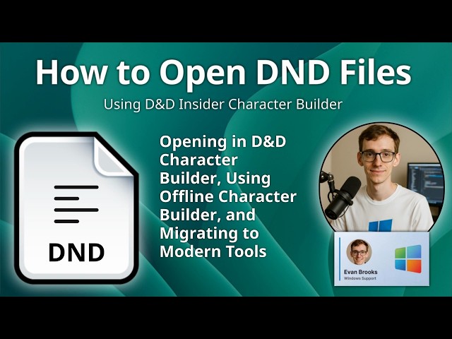 How to Open DND Files (D&D Insider Character Builder)