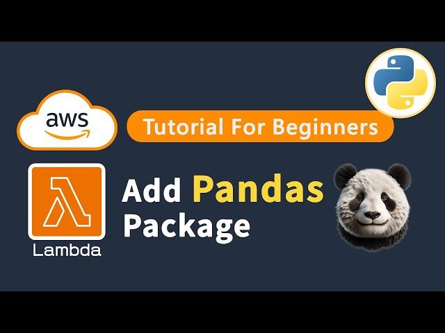 How To Add Pandas Package To AWS Lambda Function In Few Easy Steps