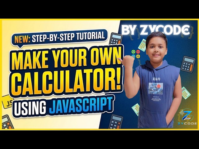 Making Calculator using JS | JS project | Complete tutorial in hindi🔥 | ZYCODE