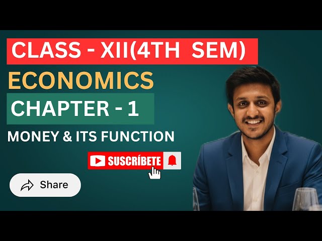 💰 Money and Its Functions | Class 12 Economics Sem 4 WBCHSE 2026 | One Shot Full Chapter | Rohit Jha