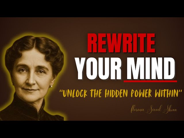Rewrite the Code of Your Mind | Reprogram Your Subconscious for Success |FLORENCE SCOVEL SHINN