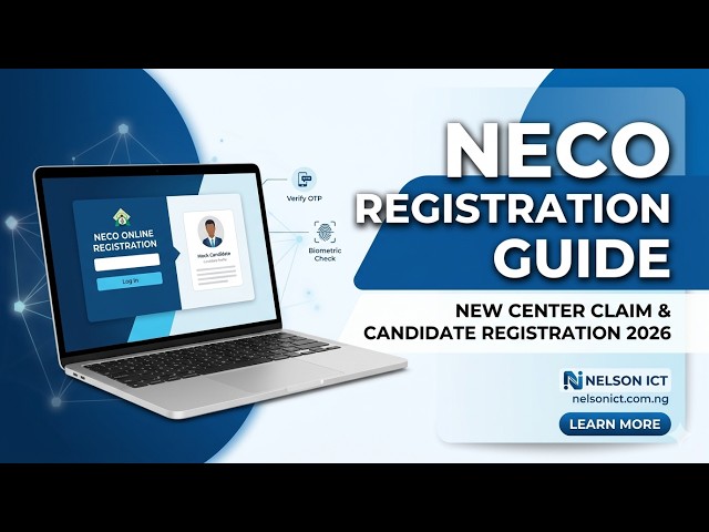 NECO 2026 - FULL REGISTRATION GUIDE 