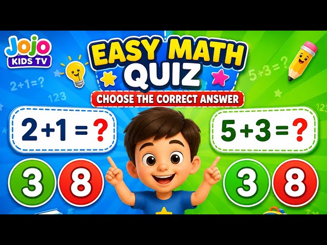 Easy Math Quiz for Kids! | 2+1 = ? 🤔 | 5+3 = ? 🔢 | Choose the Correct Answer