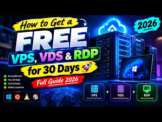 How to Get a FREE VPS, VDS & RDP for 30 Days 🚀 | Full Guide 2026