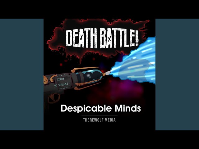 Death Battle: Despicable Minds