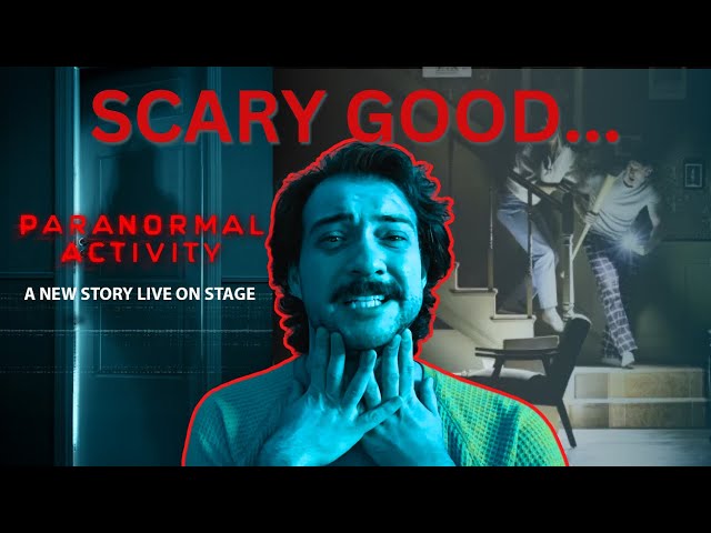 How was PARANORMAL ACTIVITY Live On Stage? | Thoughts & Review