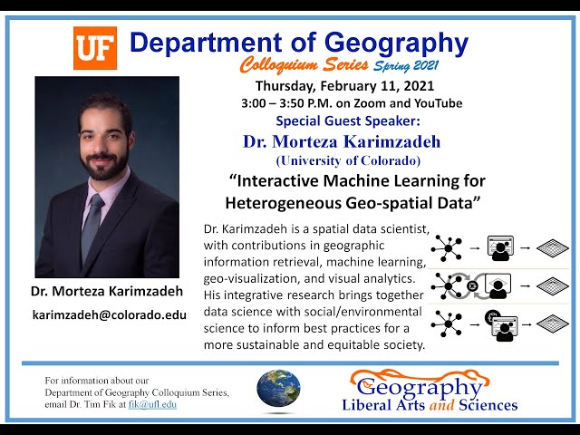 Interactive Machine Learning for Heterogeneous Geo-spatial Data - UF Geography Colloquium