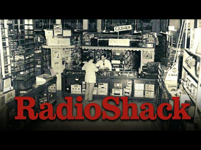 The Rise and Fall of America's Last Giant Electronics Store: RadioShack