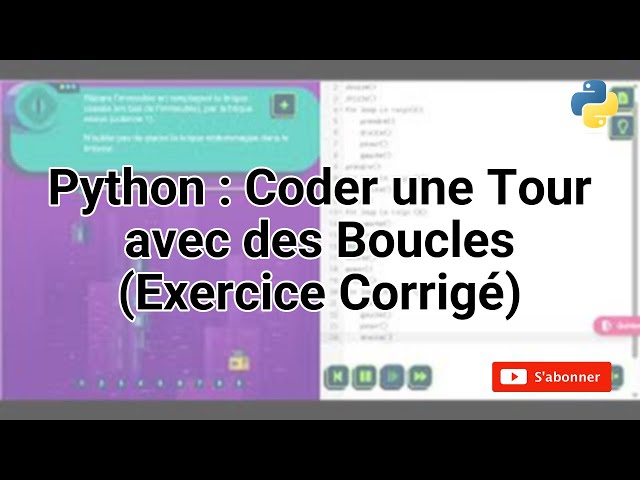 Python : Coder une Tour avec des Boucles (Exercice Corrigé)