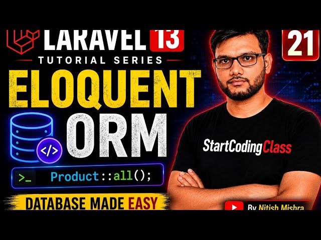 Laravel 13 Models & Eloquent ORM