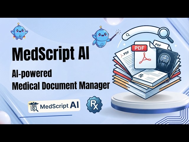 MedScript AI | AI-powered Medical Document Manager