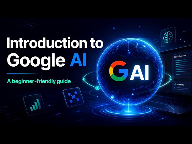 Google AI Explained: The Complete Beginner’s Guide (2026) Master Google AI in 15 Minutes 