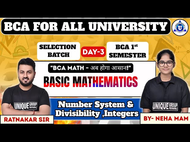 BCA MATHEMATICS || BCA 1st SEM || Number System & Divisibility ,Integers || DAY-03 || BY- NEHA MAM